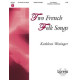 Two French Folk Songs