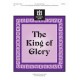 King of Glory, The