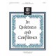 In Quietness and Confidence