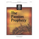 Passion Prophecy, The