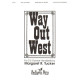 Way Out West