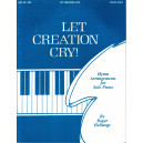 Let Creation Cry