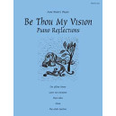 Be Thou My Vision: Piano Reflections