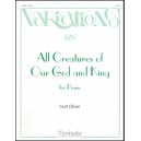 All Creatures Of Our God and King