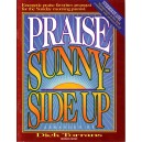 Praise Sunny Side Up