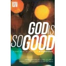 God Is So Good (CD Audition Pack)