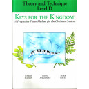 Keys For The Kingdom (Theory and Technique Level D)