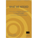 What We Needed (Acc. CD)