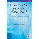 How Can We Keep From Singing  (Acc. CD)