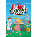 Herbie and the Good News Garden