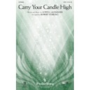 Carry Your Candle Hight (Acc. CD)