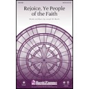 Rejoice Ye People of the Faith