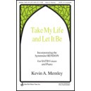 Take My Life and Let It Be