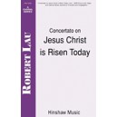 Concertato On Jesus Christ Is Risen Today