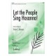 Let the People Sing Hosanna