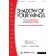 Shadow of Your Wings (Acc. CD)