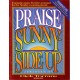 Praise Sunny Side Up