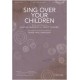 Sing Over Your Children (Acc. CD)