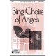 Sing Choirs of Angels