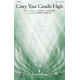 Carry Your Candle High