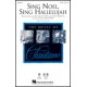 Sing Noel Sing Hallelujah (Acc. CD)