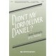 Didnt My Lord Deliver Daniel (Acc. CD)