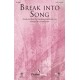 Break Into Song