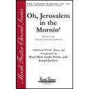 Oh Jerusalem In The Mornin