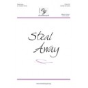 Steal Away