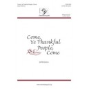 Come Ye Thankful People Come