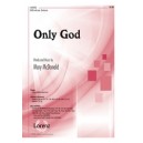 Only God (Orch-Printed)