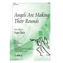 Angels Are Making Their Rounds (SAB)