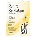 Run to Bethlehem (Orch - printed)