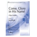 Come Glory in His Name (Brass & Handbell)