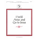 I Will Arise and Go to Jesus (2-3)