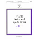 I Will Arise and Go to Jesus (3-5)