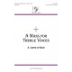 Mass for Treble Voices Lamb of God, A