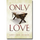 Only Love (Acc. CD)