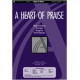 Heart of Praise, A