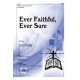 Ever Faithful Ever Sure (Brass)