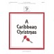 Caribbean Christmas, A