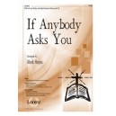 If Anybody Asks You