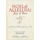 Noel & Alleluia Jesus is Born (CD)