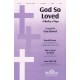 God So Loved