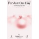 For Just One Day (Acc. CD)