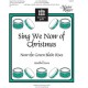 Sing We Now of Christmas