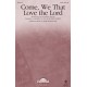 Come We That Love the Lord