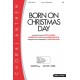 Born on Christmas Day (Acc. CD)