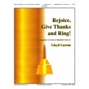 Rejoice Give Thanks and Ring