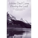 Jubilate Deo Come Worship the Lord